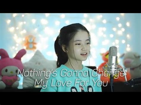 Download Nothing's Gonna Change My Love For You | Shania Yan Cover ...