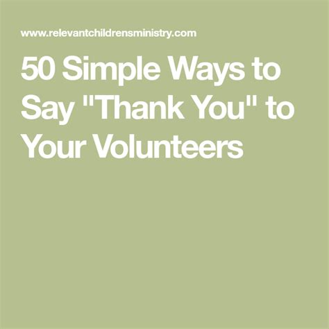 50 Simple Ways To Say Thank You To Your Volunteers Simple Way