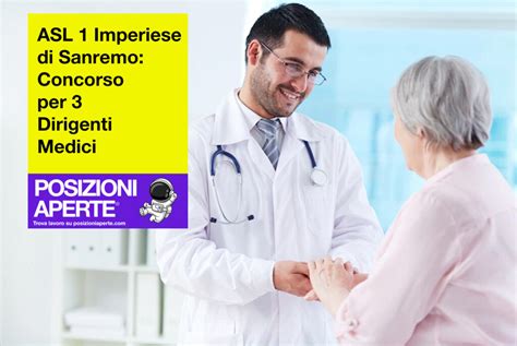 ASL 1 Imperiese Di Sanremo Concorso Per 3 Dirigenti Medici