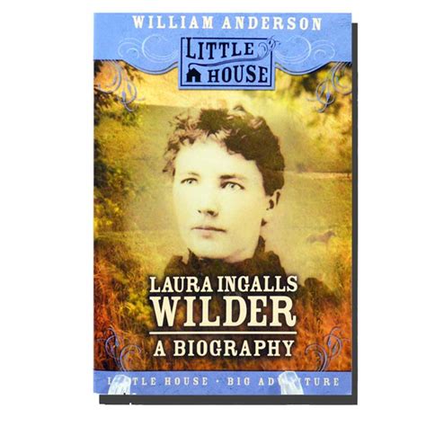 Laura Ingalls Wilder A Biography Laura Ingalls Wilder Museum