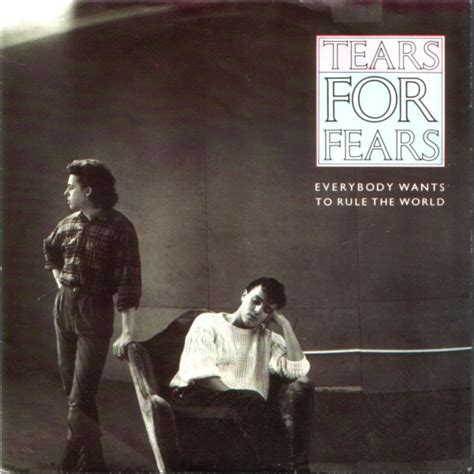 Everybody Wants To Rule The World Tears Of Fears Verloop Io