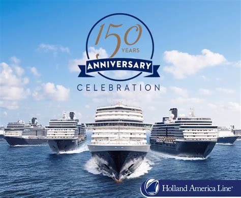 Holland America Line Celebrates Th Anniversary