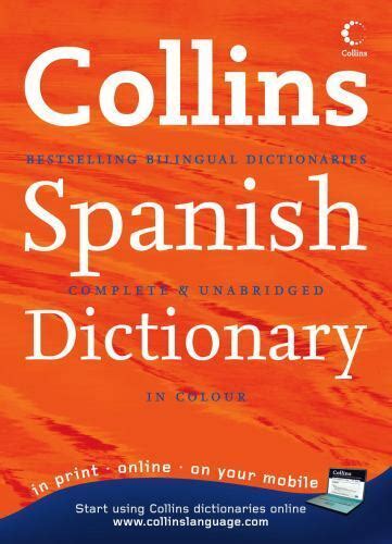 Collins Spanish Dictionary Complete And Unabridged Th Edition