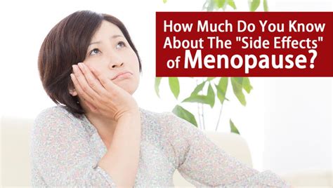 How Much Do You Know About The “Side Effects” of Menopause?