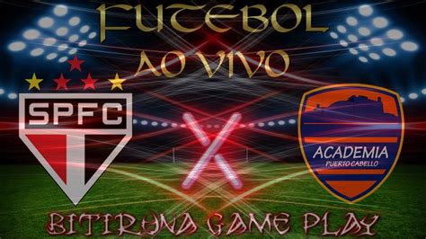 Ao Vivo SÃO PAULO X ACADEMIA PUERTO CABELLO SUL AMERICANA 2023