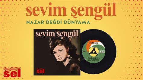 Sevim Şengül Nazar Değdi Dünyama Orijinal 45 lik Kayıtları