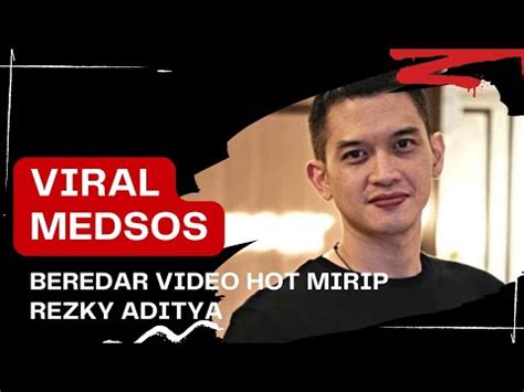 Viral Video Syur Mirip Rezky Aditya Netizen Sampai Heboh Saat Nonton