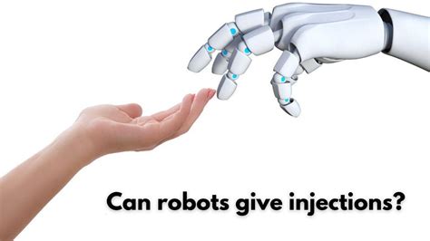 Can Robots Give Injections Nerdyinfo