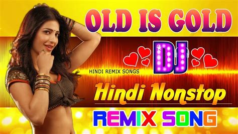 Evergreen Hindi Nonstop Dj Jhankar Beats S Romantic Love Dj Song