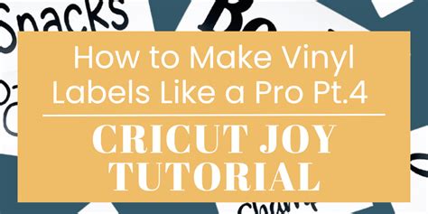 How To Make Vinyl Labels Like A Pro Part 4 Cricut Joy Tutorial I Heart Bins