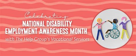 Celebrating National Disability Employment Awareness Month With The Help Group’s Vocational