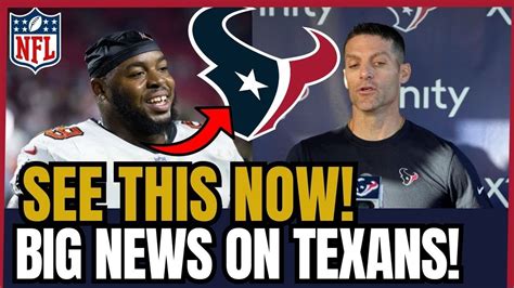 🚨 Just Confirmed My God Great News In Houston Texans Texans News