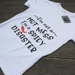 I M Not A Hot Mess I M A Spicy Disaster SVG Funny SVG Quote SVG Saying Svg Mom Life Cricut