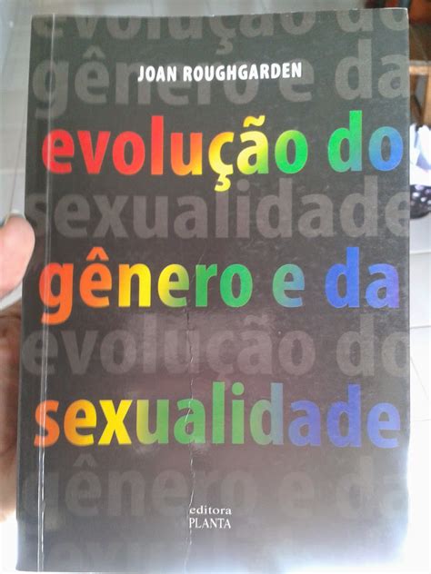 Jaqueline J Livros Para Libertação 74 EvoluÇÃo Do GÊnero E Da