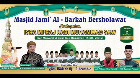 Live Peringatan Isra Mi Raj Nabi Muhammad Saw Dsn Menyambut Bulan