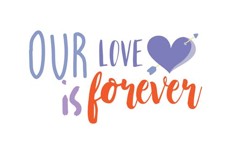 Our Love Is Forever Quote Graphic By Thelucky · Creative Fabrica