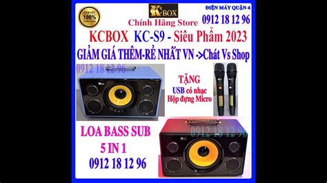 Loa Karaoke Kcbox Kc S H T Nh T Youtube