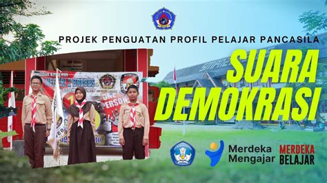 Projek Penguatan Profil Pelajar Pancasila Suara Demokrasi Smp