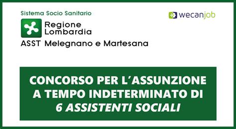 ASST Melegnano E Martesana Concorso Per 6 Assistenti Sociali WeCanJob It