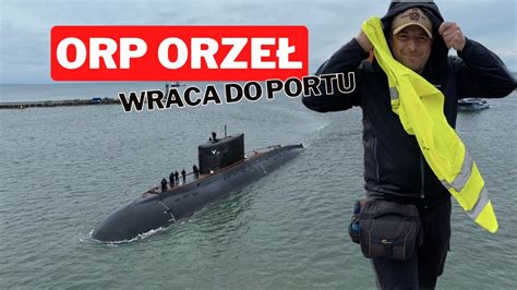 Orp Orze Wraca Do Portu Po Pr Bach Morskich Youtube