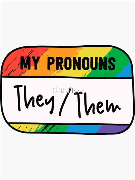 My Pronouns Are They Them Rainbow Pride Theythem Lgbt Sticker By