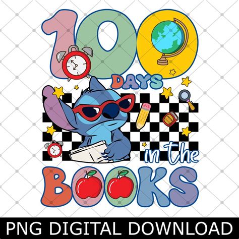 Stitch 100 Days In The Books Png Stitch Teacher 100 Days Of School Png