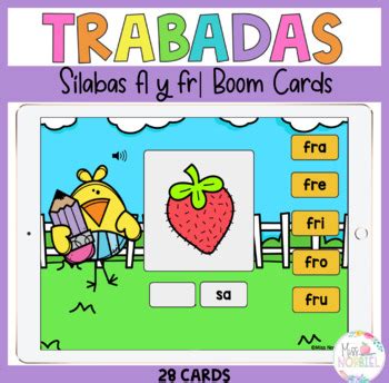 SILABAS TRABADAS BOOM CARDS FL FR Spanish Blends By Miss Norbiel