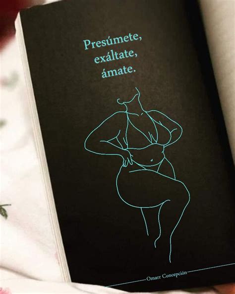 Pres Mete Mujer Frases De Gorditas Frases Del Cuerpo Frases Bonitas