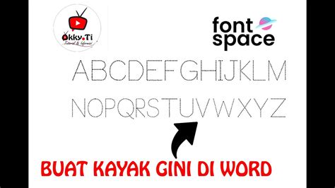 CARA MEMBUAT TRACE FONT HURUF PUTUS PUTUS Di Ms Word Mudah YouTube