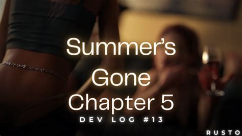 Summer S Gone Chapter 5 [dev Log 13] Youtube