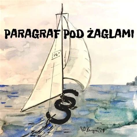 Podcast O Prawie Jachtowym Zbroja Adwokaci Prawo Gospodarki