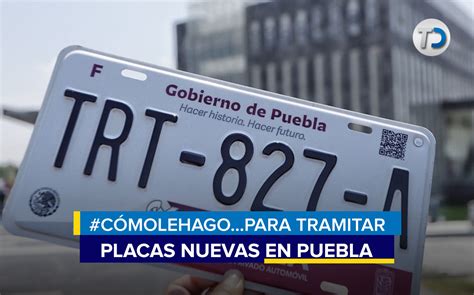 C Mo Tramitar Placas De Veh Culos Nuevos En Puebla Telediario M Xico