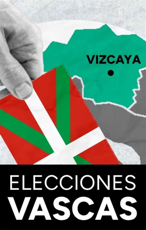 Resultados De Las Elecciones Vascas En Vizcaya