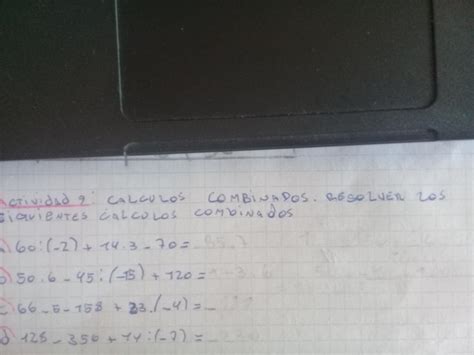 Calculos Combinados Resolver Los Siguientes Calculos Brainly Lat