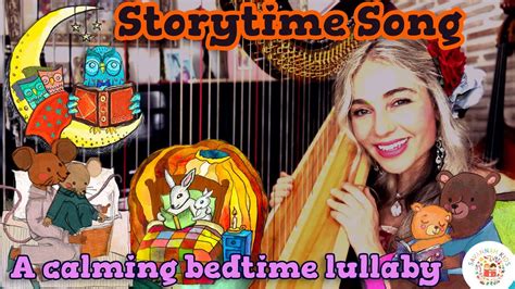 Storytime Song Relaxing Bedtime Story Book Childrens Lullaby Restful