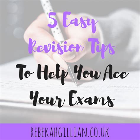 5 Easy Revision Tips To Help You Ace Your Exams Rebekah Gillian