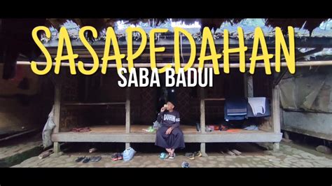 Saba Badui 2023 Full VlogHome Stay Di Cipaler Badui Luar YouTube