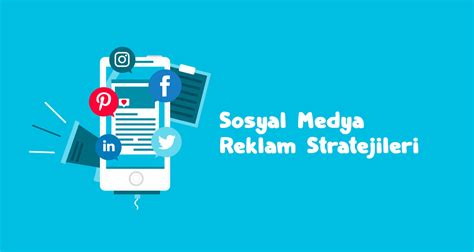 Sosyal Medya Reklam Stratejileri İpuçları Kukumav Net