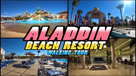 ALADDIN Beach Resort Walking Tour Hurghada Egypt 4k YouTube