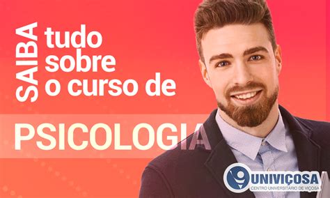 Qual O Valor De Um Curso De Psicologia - Saiba tudo sobre o curso de Psicologia! – Blog – Univiçosa