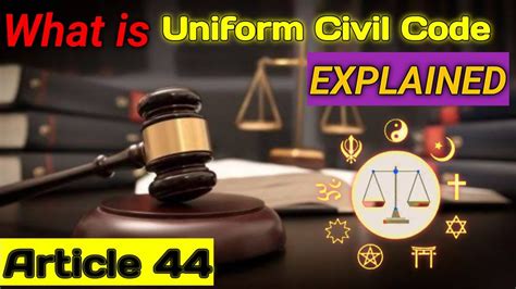 What Is Uniform Civil Code Explained Ucc समान नागरिक संहिता क्या है