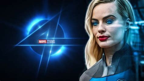 BREAKING MARGOT ROBBIE CAST AS SUE STORM FANTASTIC FOUR Marvel