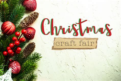 Christmas Craft Fair 2024 Near Me Rory Walliw