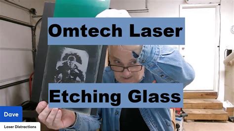 Omtech Laser Etching Glass YouTube