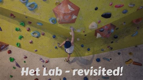 Bouldering At Het Lab Amsterdam 99 Revisited Youtube