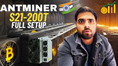 Antminer S21 200 TH S Unboxing And Setup Guide Future Of Bitcoin