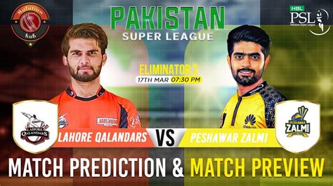 PSL Live Commentary Lahore Qalanders Vs Peshawar Zalmi LAH Vs PES