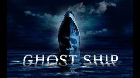 Ghost Ship 2002 Movie Review Youtube