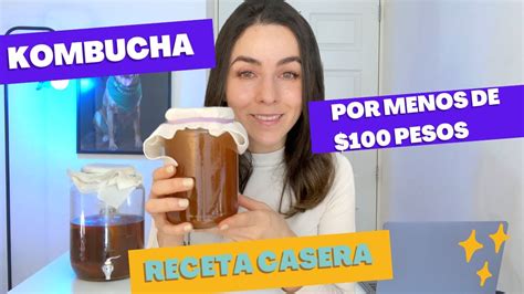 C Mo Preparar Kombucha En Casa Desde Cero Sin Scoby Youtube