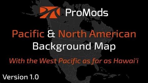 Promods Pacific North American Background Map V Gamesmods Net